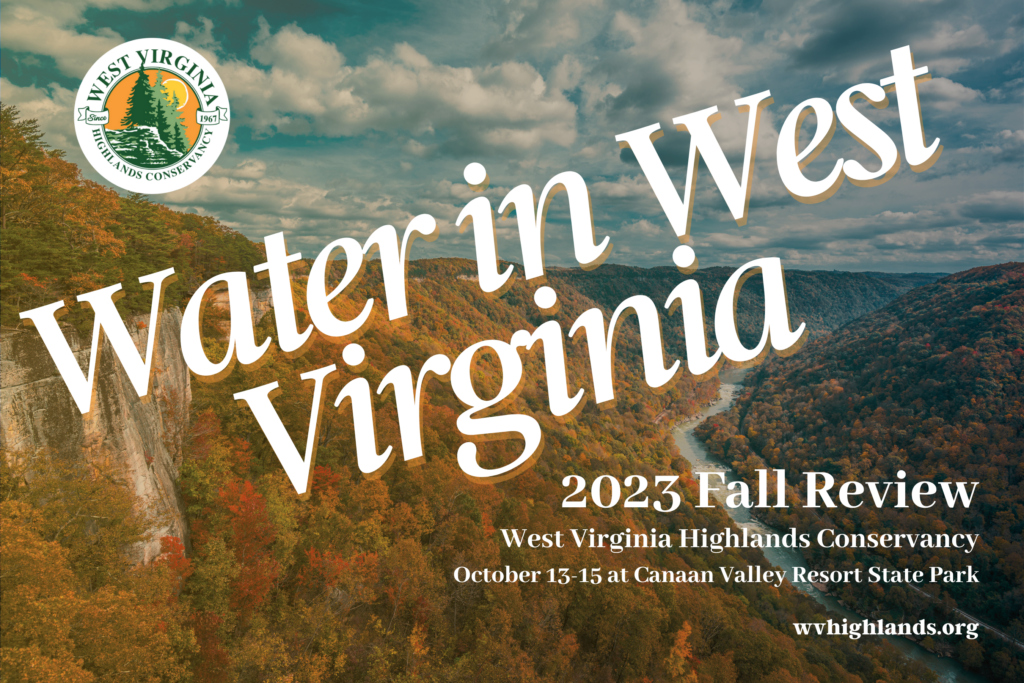 WV Highlands Fall Review: What’s Up With Your Water? - West Virginia ...