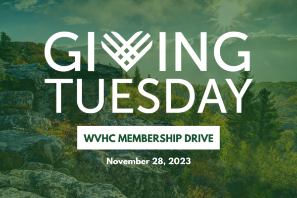 Giving Tuesday WVHC Membership Drive November 28, 2023