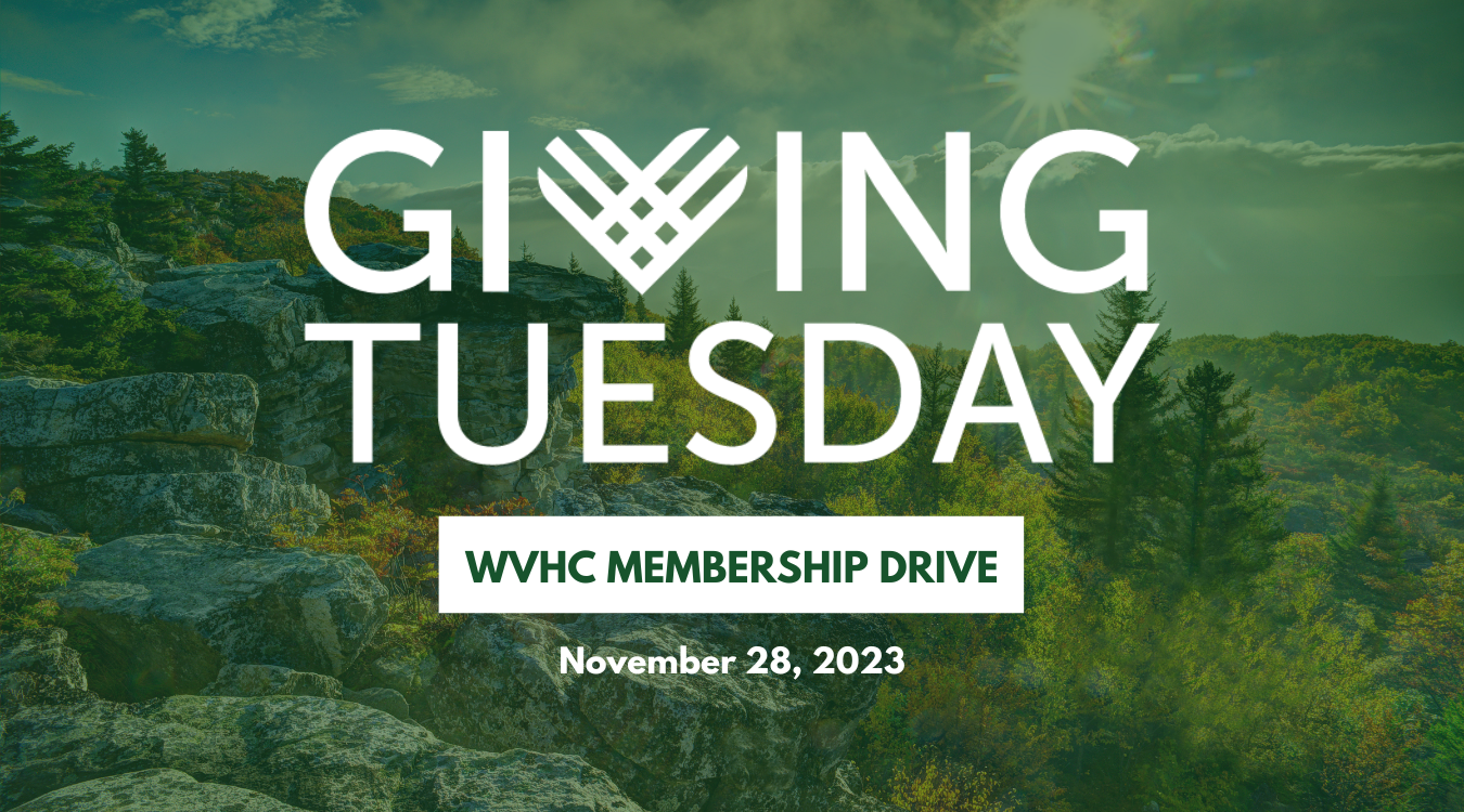 Giving Tuesday WVHC Membership Drive November 28, 2023
