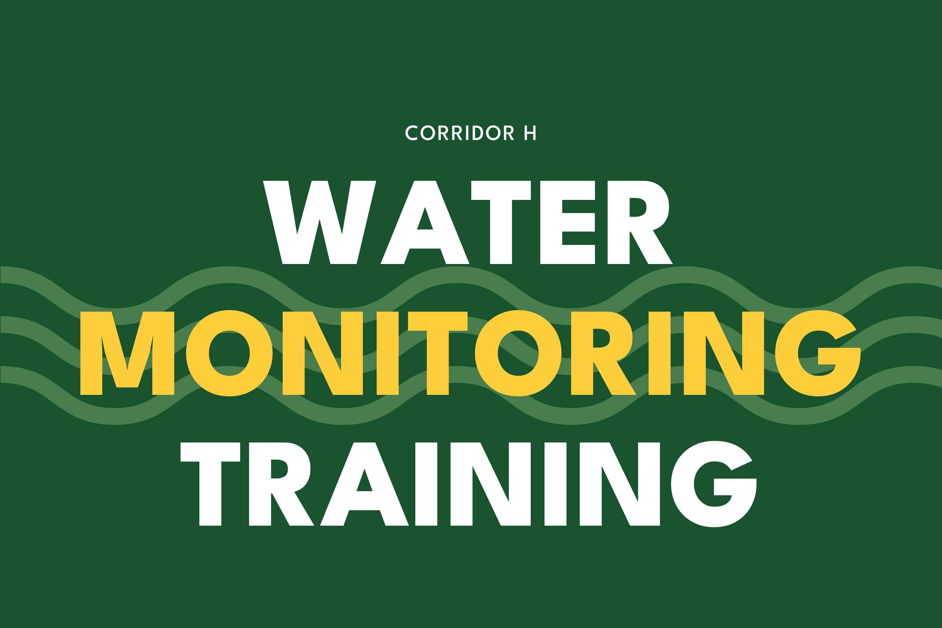 Corridor H Water Monitoring Training